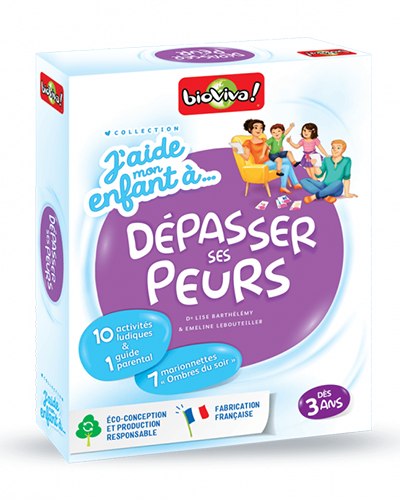 J'aide mon enfant à dépasser ses peurs - Bioviva, créateur de jeux qui font du bien.